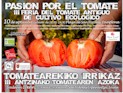 Pasión por el tomate. III Feria del Tomate Antiguo de Cultivo Ecológico