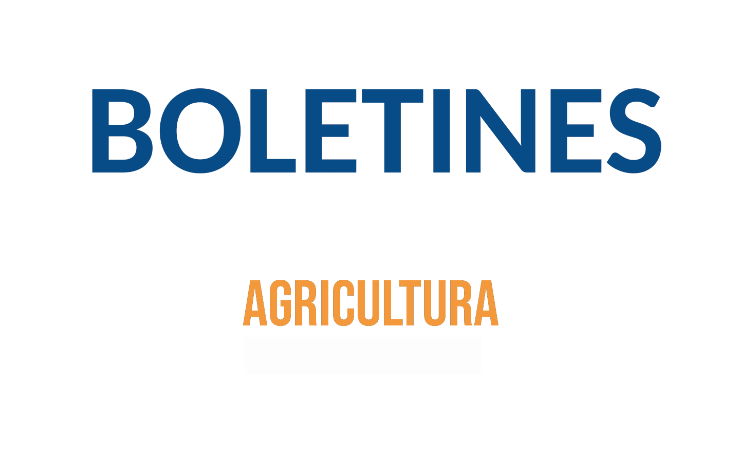 BoletinesAgricultura